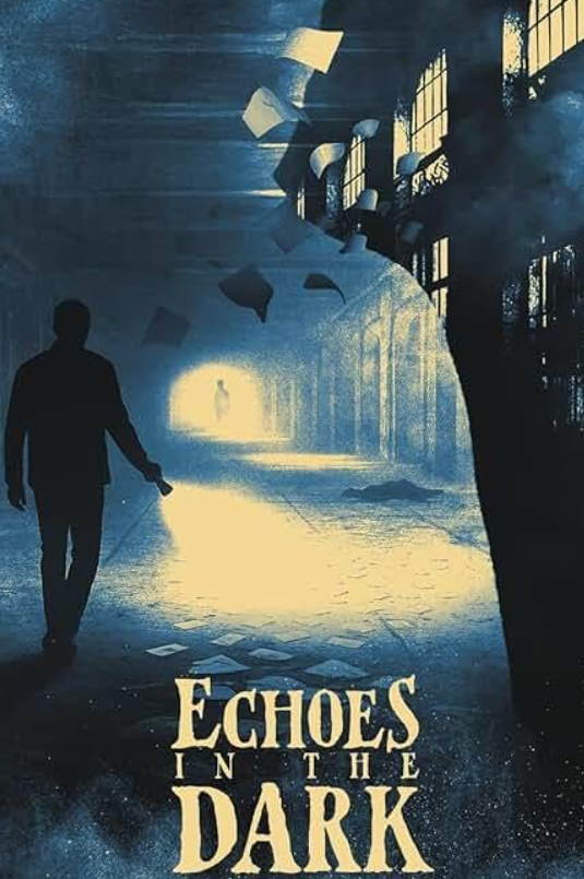 Echoes in the Dark